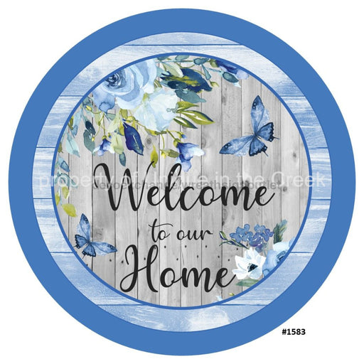 VINYL DECAL | WELCOME TO OUR HOME | BLUE ROSES | BUTTERFLIES | EVERYDAY | SPRING - Unique in the Creek LTD