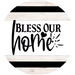 Welcome Sign Bless Our Home Everyday Decoe-4166-Dh 18 Wood Round