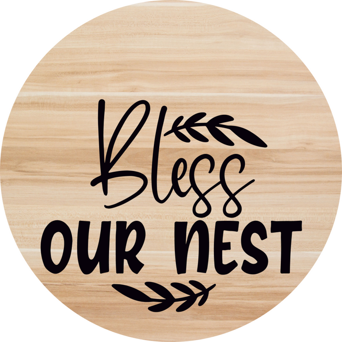 Welcome Sign Bless Our Nest Everyday Decoe-4171-Dh 18 Wood Round