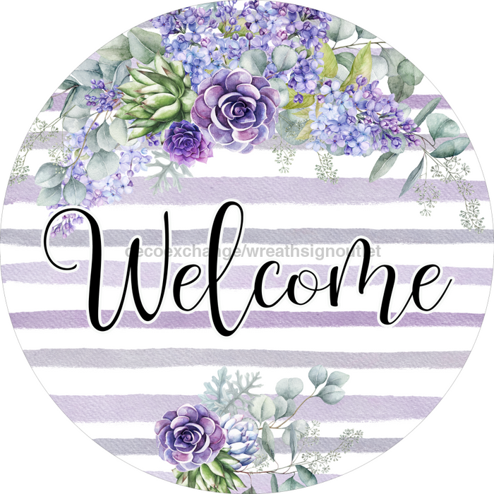 Welcome Sign, Everyday Sign, Purple Sign, DECOE-4053, 10" Metal Round