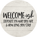 Welcome Sign Funny Decoe-4185 10 vinyl Round