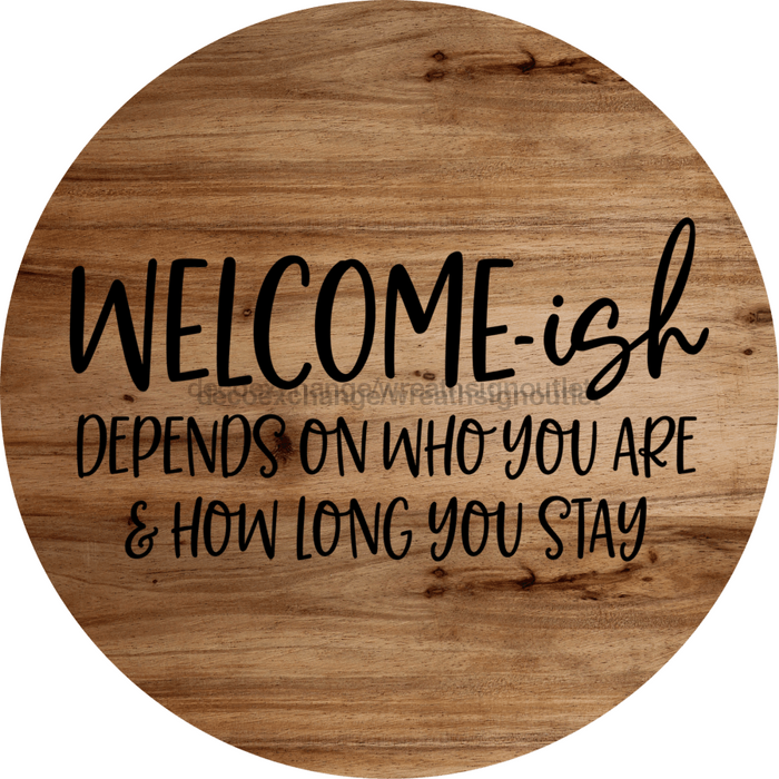 Welcome Sign Funny Decoe-4187 10 vinyl Round