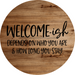 Welcome Sign Funny Decoe-4187 10 vinyl Round