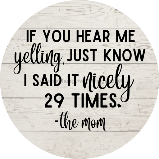 Welcome Sign Funny Mom Decoe-4202 10 Metal Round