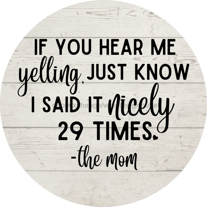 Welcome Sign Funny Mom Decoe-4202 10 Metal Round