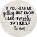 Welcome Sign Funny Mom Decoe-4202 10 vinyl Round