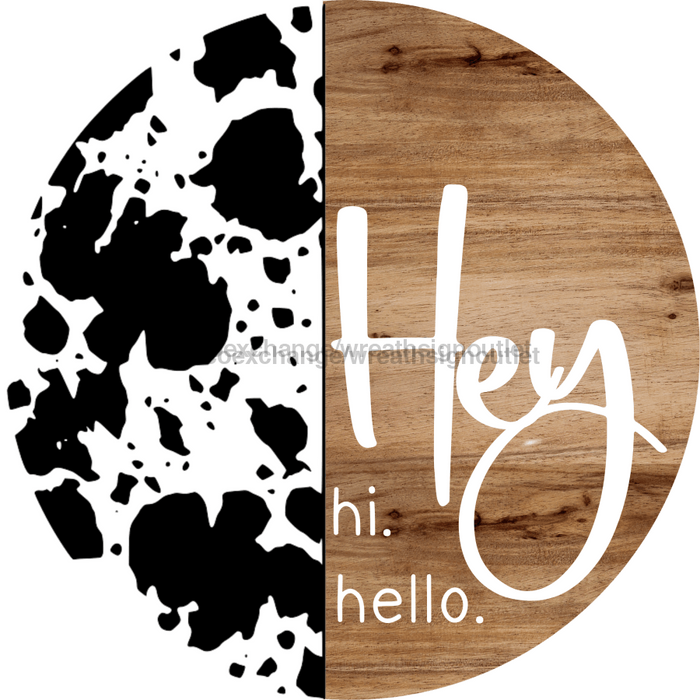 Welcome Sign Hey Country Decoe-4151 10 vinyl Round