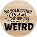 Welcome Sign No Soliciting Everyday Decoe-4154-Dh 18 Wood Round