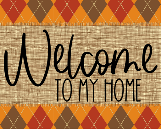 Welcome To My Home Fall Sign Dco-00012 For Wreath 8X10 Metal