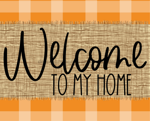 Welcome To My Home Fall Sign Dco-00014 For Wreath 8X10 Metal