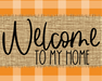 Welcome To My Home Fall Sign Dco-00014 For Wreath 8X10 Metal