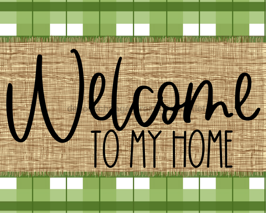 Welcome To My Home Sign Dco-00060 For Wreath 8X10 Metal