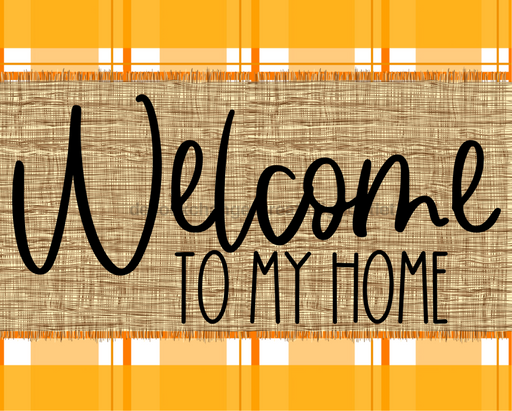 Welcome To My Home Sign Dco-00062 For Wreath 8X10 Metal
