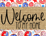 Welcome To My Home Sign Dco-00066 For Wreath 8X10 Metal