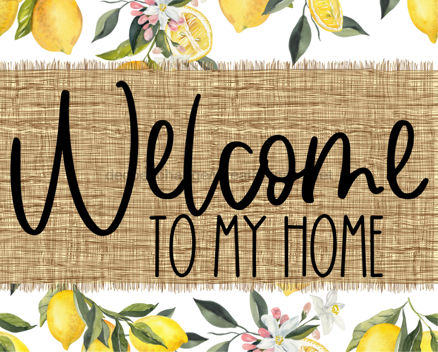 Welcome To My Home Sign Dco-00072 For Wreath 8X10 Metal