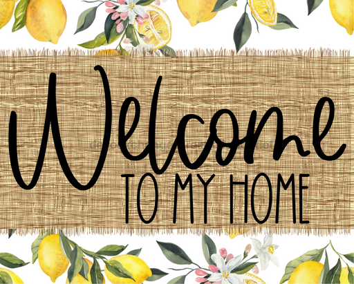 Welcome To My Home Sign Dco-00072 For Wreath 8X10 Metal