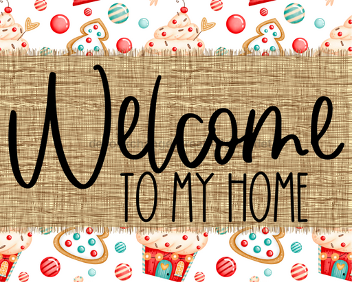 Welcome To My Home Sign Dco-00074 For Wreath 8X10 Metal