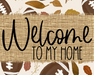 Welcome To My Home Sign Dco-00088 For Wreath 8X10 Metal