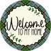Welcome To My Home Sign Dco-00127 For Wreath 10 Round Metal 8X10