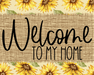 Welcome To My Home Sunflower Sign Fall Dco-00032 For Wreath 8X10 Metal