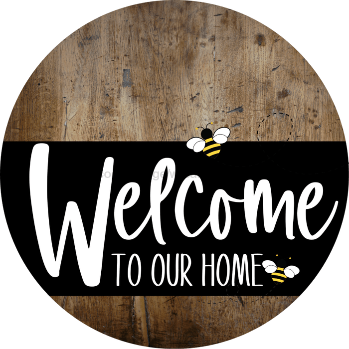 Welcome To Our Home Sign Bee Black Stripe Wood Grain Decoe-3081-Dh 18 Round