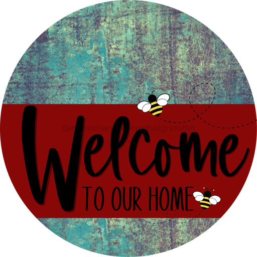 Welcome To Our Home Sign Bee Dark Red Stripe Petina Look Decoe-3001-Dh 18 Wood Round