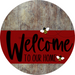 Welcome To Our Home Sign Bee Dark Red Stripe Wood Grain Decoe-3000-Dh 18 Round