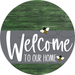 Welcome To Our Home Sign Bee Gray Stripe Green Stain Decoe-2975-Dh 18 Wood Round