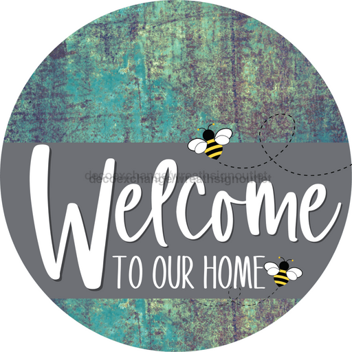 Welcome To Our Home Sign Bee Gray Stripe Petina Look Decoe-2971-Dh 18 Wood Round