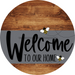 Welcome To Our Home Sign Bee Gray Stripe Wood Grain Decoe-2957-Dh 18 Round