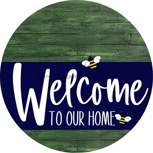 Welcome To Our Home Sign Bee Navy Stripe Green Stain Decoe-2955-Dh 18 Wood Round