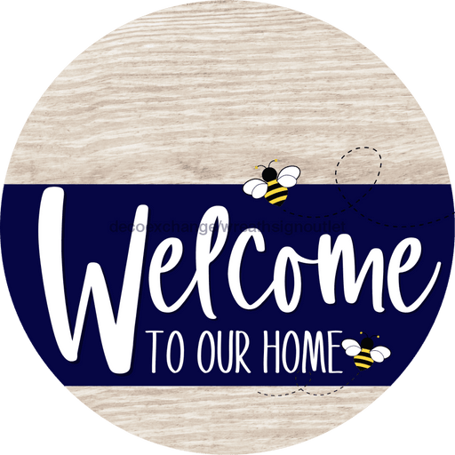 Welcome To Our Home Sign Bee Navy Stripe White Wash Decoe-2953-Dh 18 Wood Round