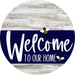 Welcome To Our Home Sign Bee Navy Stripe White Wash Decoe-2954-Dh 18 Wood Round