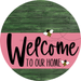 Welcome To Our Home Sign Bee Pink Stripe Green Stain Decoe-3025-Dh 18 Wood Round