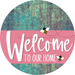 Welcome To Our Home Sign Bee Pink Stripe Petina Look Decoe-3031-Dh 18 Wood Round