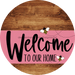 Welcome To Our Home Sign Bee Pink Stripe Wood Grain Decoe-3017-Dh 18 Round