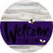 Welcome To Our Home Sign Bee Purple Stripe White Wash Decoe-3044-Dh 18 Wood Round
