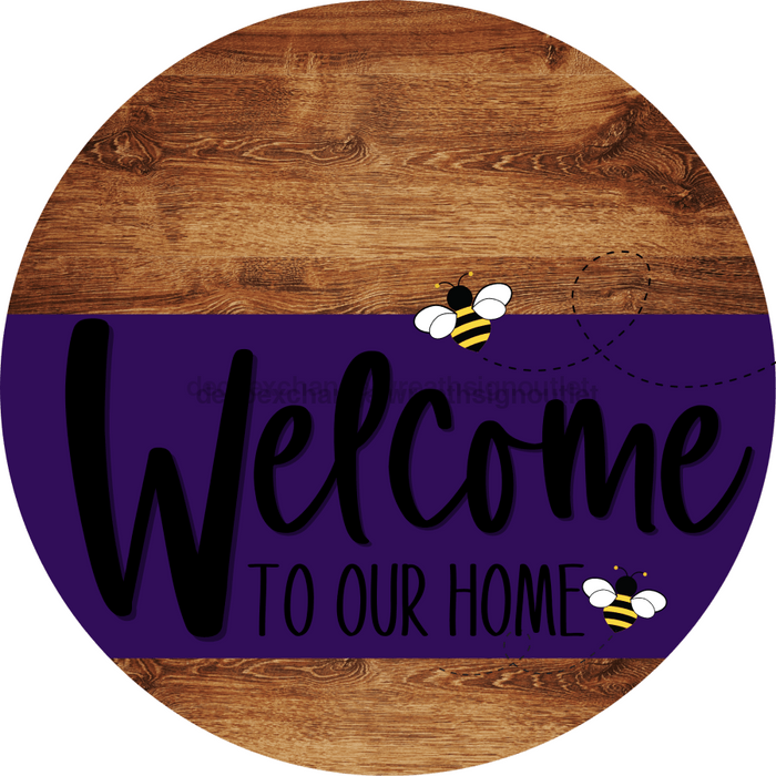 Welcome To Our Home Sign Bee Purple Stripe Wood Grain Decoe-3037-Dh 18 Round