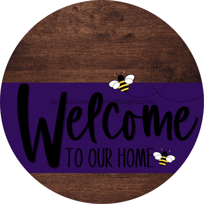 Welcome To Our Home Sign Bee Purple Stripe Wood Grain Decoe-3038-Dh 18 Round