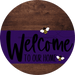 Welcome To Our Home Sign Bee Purple Stripe Wood Grain Decoe-3038-Dh 18 Round