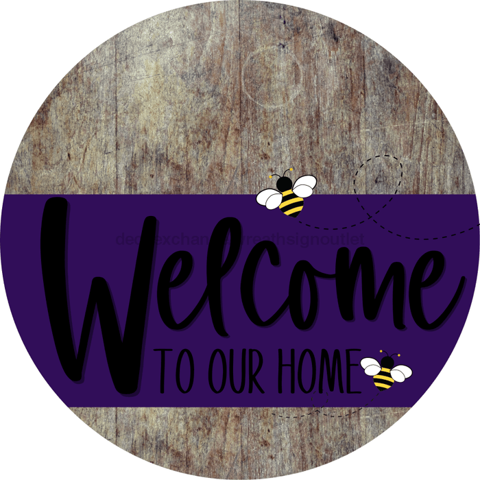 Welcome To Our Home Sign Bee Purple Stripe Wood Grain Decoe-3040-Dh 18 Round