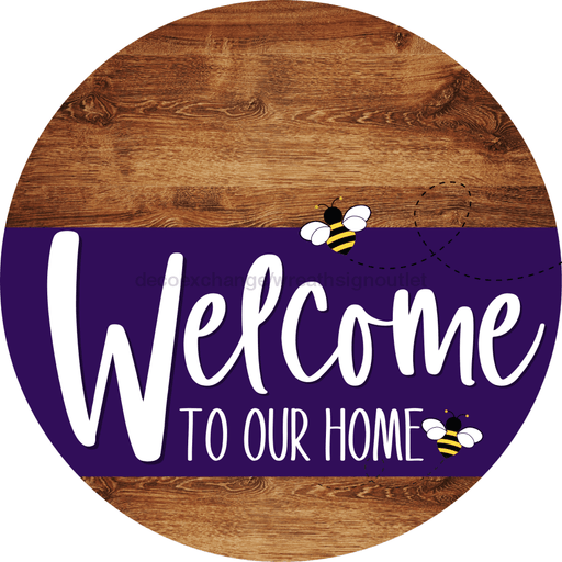 Welcome To Our Home Sign Bee Purple Stripe Wood Grain Decoe-3047-Dh 18 Round