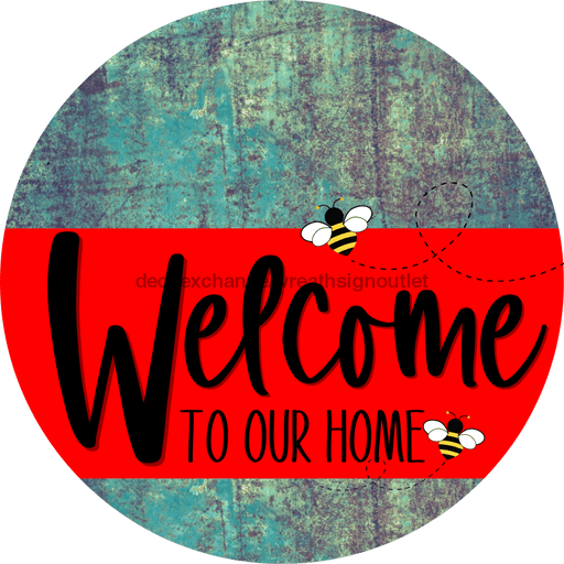 Welcome To Our Home Sign Bee Red Stripe Petina Look Decoe-2981-Dh 18 Wood Round