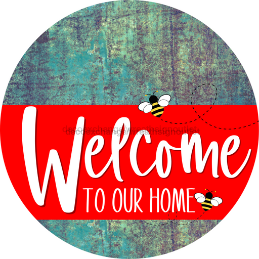 Welcome To Our Home Sign Bee Red Stripe Petina Look Decoe-2991-Dh 18 Wood Round