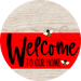 Welcome To Our Home Sign Bee Red Stripe White Wash Decoe-2983-Dh 18 Wood Round