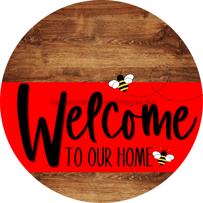 Welcome To Our Home Sign Bee Red Stripe Wood Grain Decoe-2977-Dh 18 Round