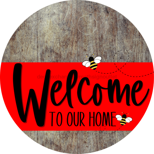 Welcome To Our Home Sign Bee Red Stripe Wood Grain Decoe-2980-Dh 18 Round