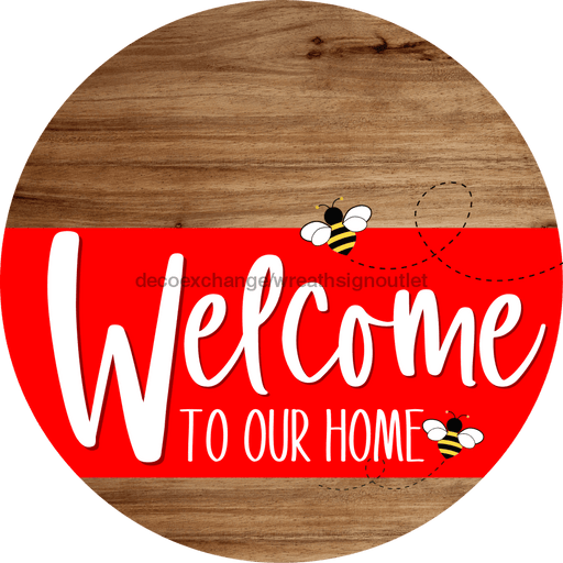 Welcome To Our Home Sign Bee Red Stripe Wood Grain Decoe-2986-Dh 18 Round