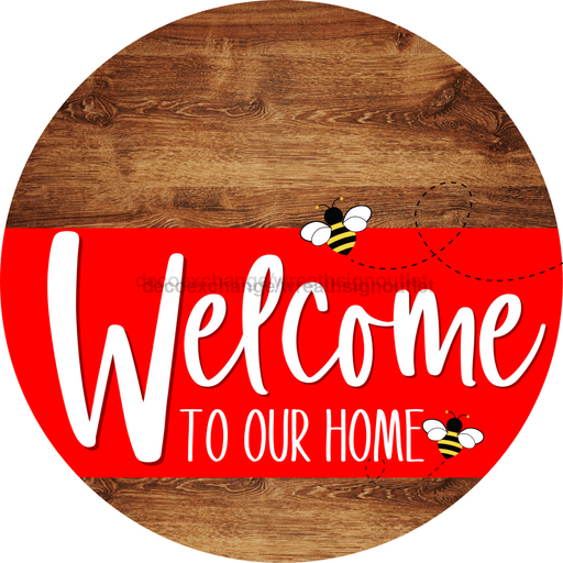 Welcome To Our Home Sign Bee Red Stripe Wood Grain Decoe-2987-Dh 18 Round