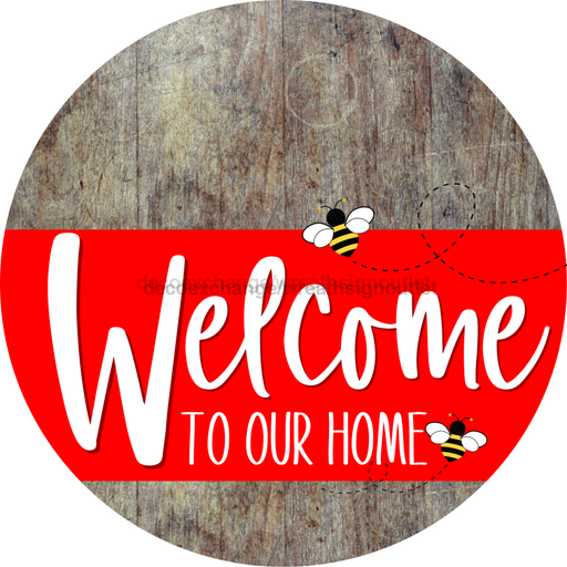 Welcome To Our Home Sign Bee Red Stripe Wood Grain Decoe-2990-Dh 18 Round